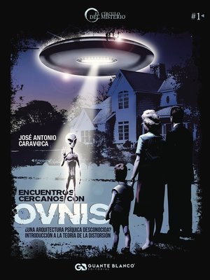 cover image of Encuentros cercanos con ovnis. ¿Una arquitectura psíquica desconocida? Introducción a la Teoría de la Distorsión